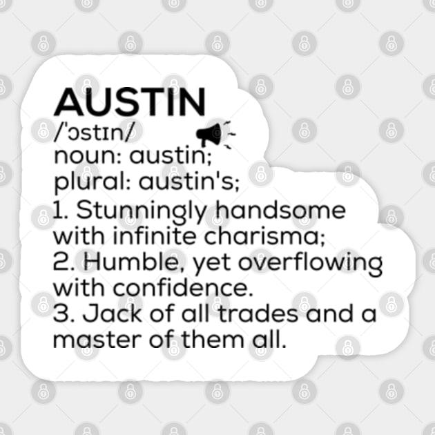 Austin Name Definition Austin Meaning Austin Name Meaning - Austin Name - Sticker | TeePublic